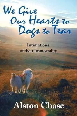 We Give Our Hearts to Dogs to Tear(English, Paperback, unknown)