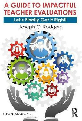 A Guide to Impactful Teacher Evaluations(English, Paperback, Rodgers Joseph O.)