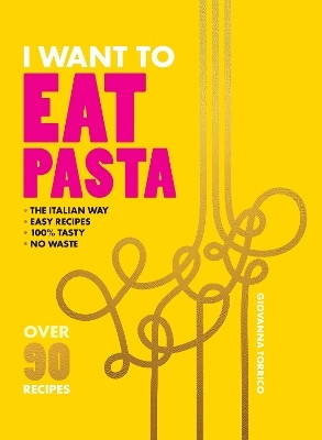 I Want to Eat Pasta(English, Paperback, Torrico Giovanna)