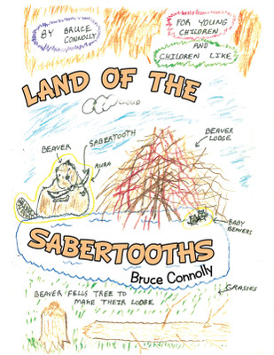 Land of the Sabertooths(English, Paperback, Connolly Bruce)