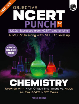 PW Objective NCERT Punch 4.0 Chemistry For NEET 2026 By Pankaj Sijairya(Paperback, Pankaj Sijairya, PW)