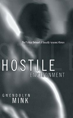 Hostile Environment(English, Electronic book text, Mink Gwendolyn)