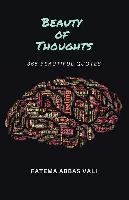 Beauty of thoughts(English, Paperback, Abbas Fatema)
