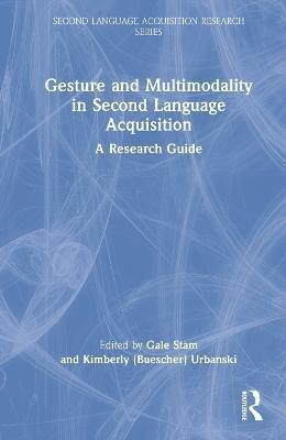 Gesture and Multimodality in Second Language Acquisition(English, Hardcover, unknown)