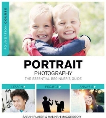 Foundation Course: Portrait Photography(English, Paperback, Plater S)