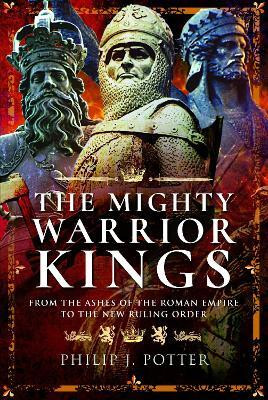 The Mighty Warrior Kings(English, Paperback, Potter Philip J)