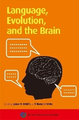 LANGUAGE, EVOLUTION, and the BRAIN(English, Paperback, City University of Hong Kong Press)