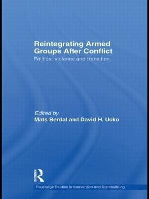 Reintegrating Armed Groups After Conflict(English, Hardcover, unknown)