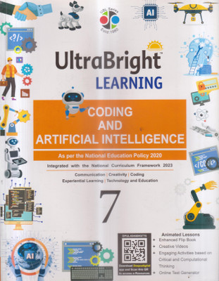 ULTRABRIGHT LEARNING CODING ANF ARTIFICIAL INTELLIGENCE CLASS 7(Paperback, DR. ARUN BHATIA)