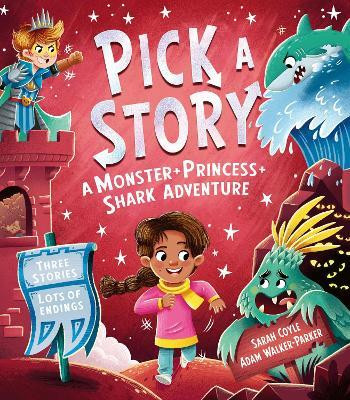 Pick a Story: A Monster Princess Shark Adventure(English, Paperback, Coyle Sarah)