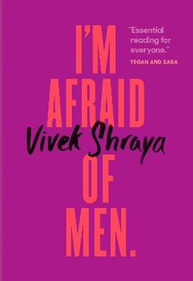I'm Afraid of Men(English, Hardcover, Shraya Vivek)