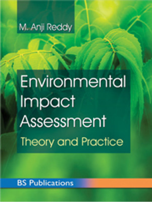 Environmental Impact Assessment: Theory and Practice(Hardcover, M. Anji Reddy)