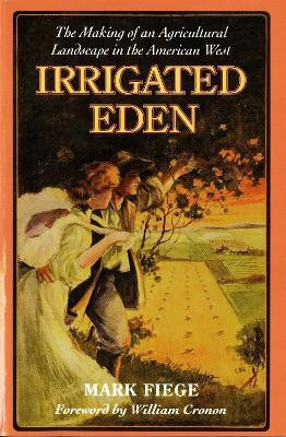 Irrigated Eden(English, Paperback, Fiege Mark)