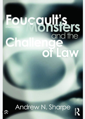 Foucault's Monsters and the Challenge of Law(English, Electronic book text, Sharpe Alex Neville)