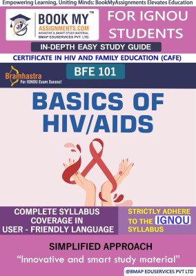 IGNOU BFE-101 Basics of HIV/AIDS Study Material (In Depth Guide) For Ignou Student(Paperback, BMA Publication)