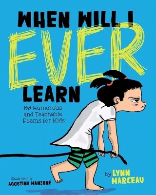 When Will I Ever Learn(English, Paperback, Marceau Lynn)