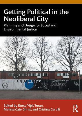 Getting Political in the Neoliberal City(English, Paperback, unknown)