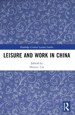 Leisure and Work in China(English, Paperback, unknown)