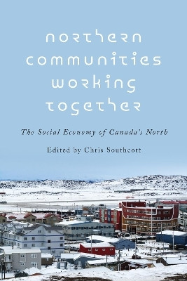 Northern Communities Working Together(English, Electronic book text, unknown)