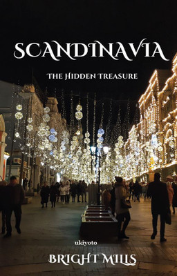 Scandinavia(English, Paperback, Mills Bright)