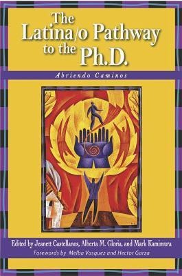 The Latina/o Pathway to the Ph.D.(English, Paperback, unknown)