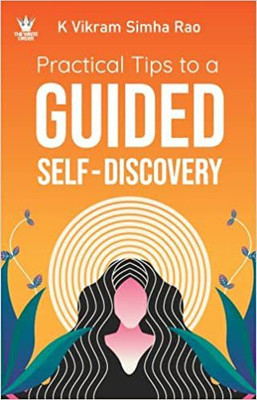 Practical Tips To A Guided Self Dis(Paperback, K Vikram Simha Rao)