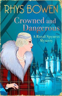 Crowned and Dangerous(English, Paperback, Bowen Rhys)