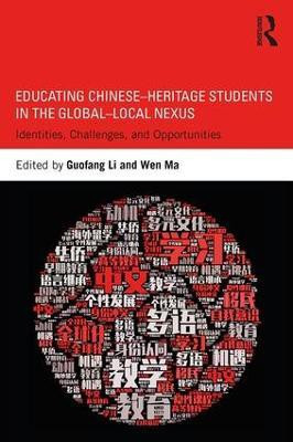 Educating Chinese-Heritage Students in the Global-Local Nexus(English, Paperback, unknown)