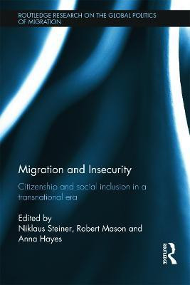 Migration and Insecurity(English, Hardcover, unknown)