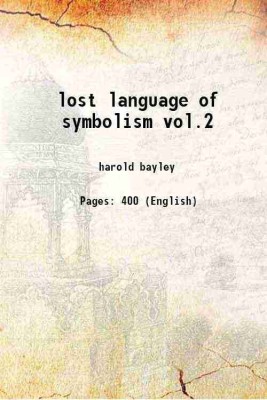 lost language of symbolism vol.2 1912 [Hardcover](Hardcover, harold bayley)