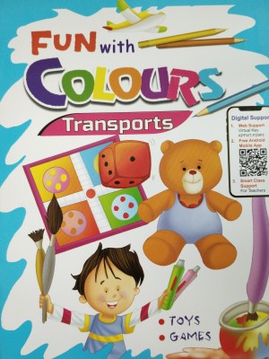 Fun with colours Transports(Paperback, Kirti Publications)