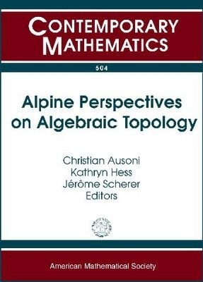 Alpine Perspectives on Algebraic Topology(English, Paperback, American Mathematical Society)