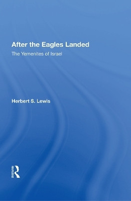 After the Eagles Landed(English, Hardcover, Lewis Herbert S.)
