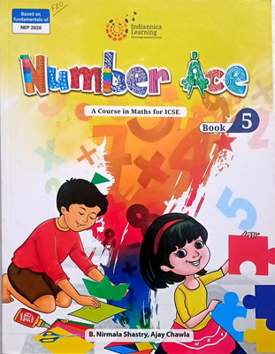 NUMBER ACE A COURSE IN MATHS FOR ICSE BOOK -5(Paperback, B.NIRMALA SHASTRY, Ajay Chawla)