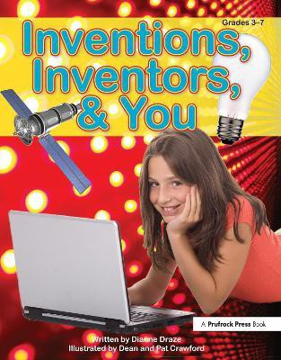 Inventions, Inventors, & You(English, Paperback, Draze Dianne)