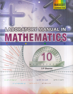 LABORATORY MANUAL IN MATHEMATICS CLASS -10(Paperback, S P SHARMA)