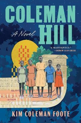 Coleman Hill(English, Hardcover, Foote Kim Coleman)