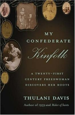 My Confederate Kinfolk(English, Paperback, Davis Thulani)