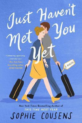 Just Haven't Met You Yet(English, Paperback, Cousens Sophie)