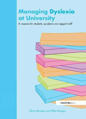 Managing Dyslexia at University(English, Paperback, Jamieson Claire)
