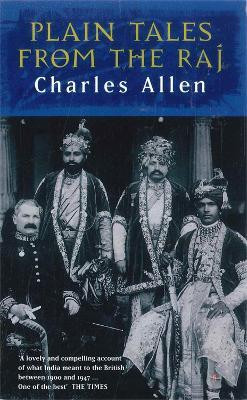 Plain Tales From The Raj(English, Paperback, Allen Charles)