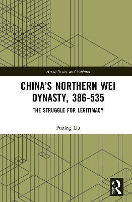 China's Northern Wei Dynasty, 386-535(English, Hardcover, Liu Puning)