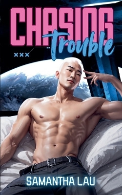 Chasing Trouble(English, Paperback, Lau Samantha)