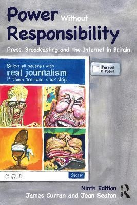 Power Without Responsibility(English, Paperback, Curran James)