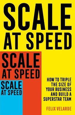 Scale at Speed(English, Paperback, Velarde Felix)