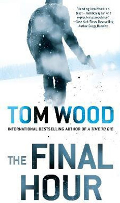 The Final Hour(English, Paperback, Wood Tom)