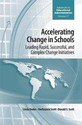 Accelerating Change in Schools(English, Hardcover, Dudar Linda)