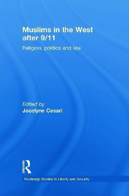 Muslims in the West after 9/11(English, Hardcover, Cesari Jocelyne)