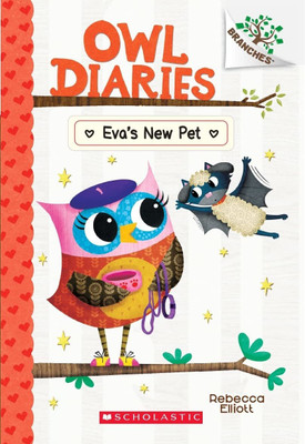 Eva's New Pet (A Branches Book)(English, Paperback, Elliott Rebecca)