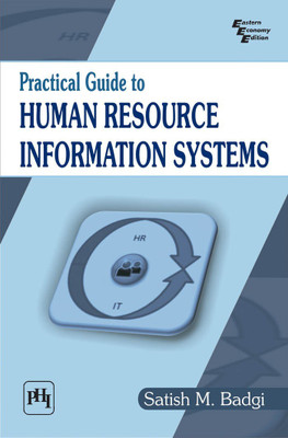Practical Guide to Human Resource Information Systems(English, Paperback, Badgi Satish M.)